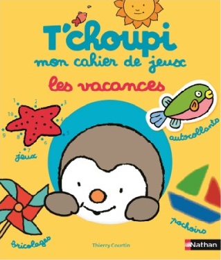tchoupi mon cahier de jeux les vacances tchoupi-mon-cahier-jeux-les-vacances-nathan