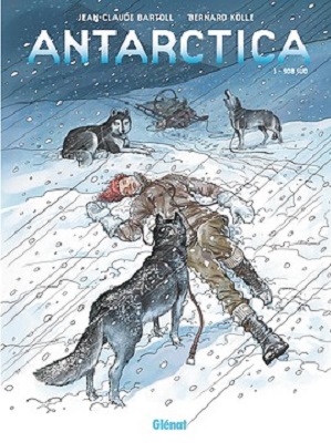 antarctica tome 3 908 sud glenat antarctica-t3-908-sud-glenat