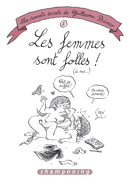 carnets secrets bianco femmes folles CARNET SECRET DE GUILLAUME BIANCO T2
