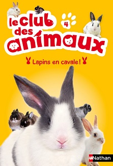 le club des animaux t4 lapins en cavale nathan le-club-des-animaux-lapins-en-cavale