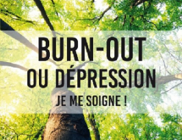 Burn- out ou dépression, je me soigne