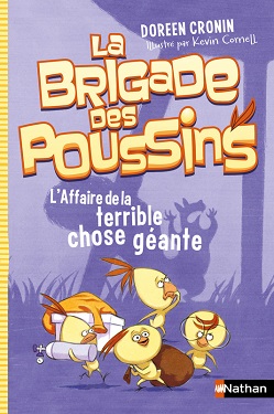 affaire terrible chose geante nathan la-brigade-des-poussins-affaire-terrible-chose-geante-nathan