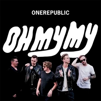 one republic oh my my one-republic-oh-my-my