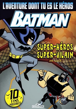 batman super heros super vilain batman-super-heros-super-vilain-aventure-tu-es-heros