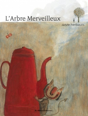 l arbre merveilleux anne herbauts casterman l-arbre-merveilleux-anne-herbauts-casterman