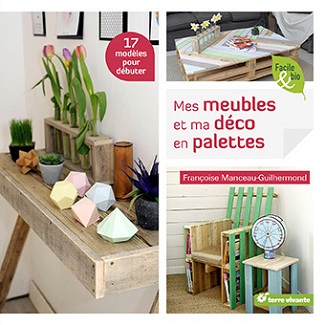 mes meubles ma deco en palettes mes-meubles-ma-deco-en-palettes-terre-vivante