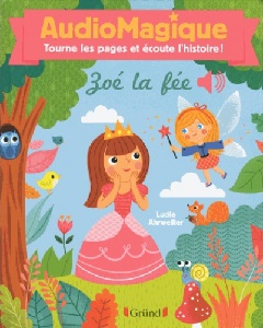 audiomagique zoe la fee grund audiomagique zoe la fee grund