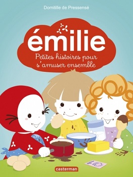 emilie petites histoires pour s'amuser ensemble emilie petites histoires pour s'amuser ensemble