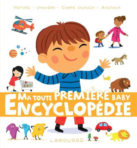 ma-toute-premiere-baby-encyclopedie-larousse ma-toute-premiere-baby-encyclopedie-larousse
