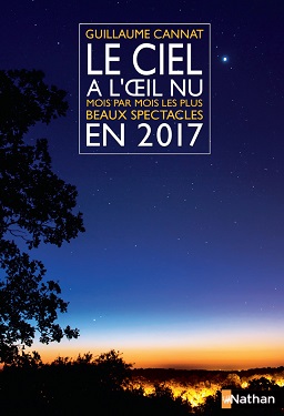 le-ciel-a-l-oeil-nu-en-2017 le-ciel-a-l-oeil-nu-en-2017