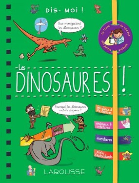 dis-moi-les-dinosaures-larousse dis-moi-les-dinosaures-larousse