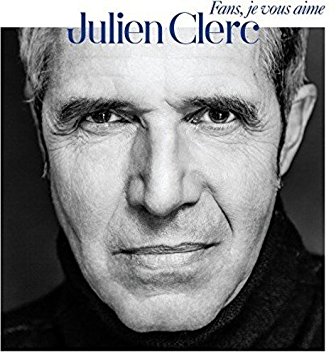 fan je vous aime julien clerc