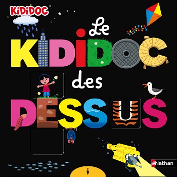 le-kididoc-des-dessus-dessous-nathan le-kididoc-des-dessus-dessous-nathan