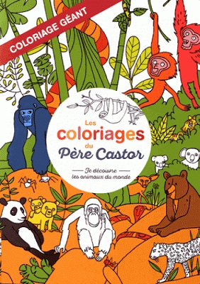 coloriages-pere-castor-je-decouvre-animaux-du-monde-flammarion coloriages-pere-castor-je-decouvre-animaux-du-monde-flammarion