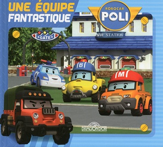 robocar-poli-une-equipe-fantastique-livres-dragon-or robocar-poli-une-equipe-fantastique-livres-dragon-or