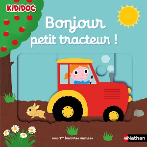 bonjour-petit-tracteur-kididoc-nathan bonjour-petit-tracteur-kididoc-nathan