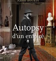 Autopsy d'un enfoiré