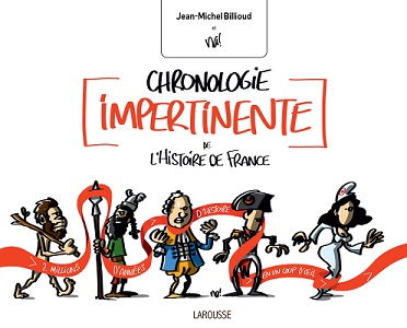 chronologie-impertinente-de-l-histoire-de-france-larousse chronologie-impertinente-de-l-histoire-de-france-larousse