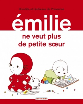emilie-ne-veut-plus-de-petite-soeur-casterman emilie-ne-veut-plus-de-petite-soeur-casterman
