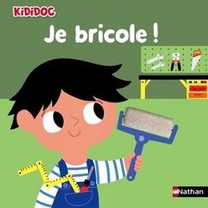 je-bricole-kididoc-nathan je-bricole-kididoc-nathan