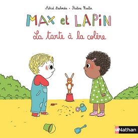 max-et-lapin-la-tarte-colere-nathan max-et-lapin-la-tarte-colere-nathan