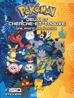 pokemon-jeux-cherche-et-trouve-aventure-alola-livres-dragon-or pokemon-jeux-cherche-et-trouve-aventure-alola-livres-dragon-or
