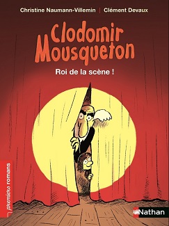 clodomir-mousqueton-roi-de-la-scene-nathan clodomir-mousqueton-roi-de-la-scene-nathan