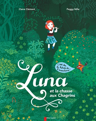 luna-et-la-chasse-aux-chagrins-flammarion luna-et-la-chasse-aux-chagrins-flammarion