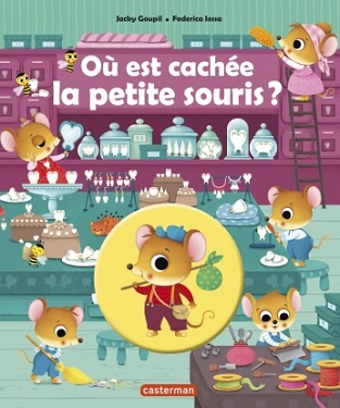 ou-est-cachee-la-petite-souris-casterman ou-est-cachee-la-petite-souris-casterman