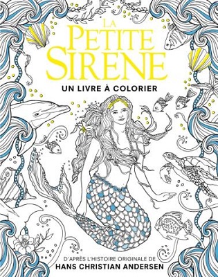 la-petite-sirene-un-livre-a-colorier-larousse la-petite-sirene-un-livre-a-colorier-larousse