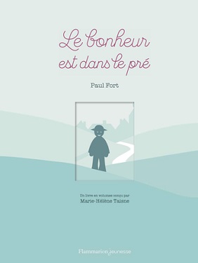 le-bonheur-est-dans-le-pre-flammarion-jeunesse le-bonheur-est-dans-le-pre-flammarion-jeunesse