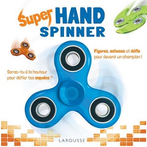 super-hand-spinner-larousse