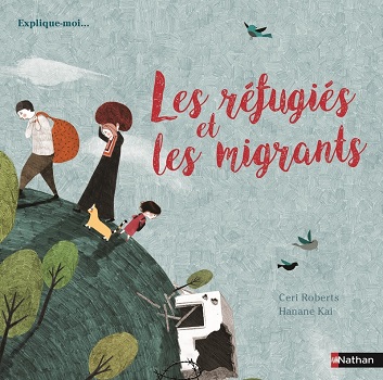 explique-moi-refugies-migrants-nathan explique-moi-refugies-migrants-nathan
