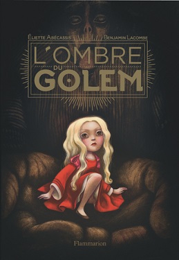 l-ombre-du-golem-flammarion-jeunesse l-ombre-du-golem-flammarion-jeunesse