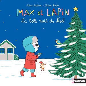 max-et-lapin-la-belle-nuit-noel-nathan max-et-lapin-la-belle-nuit-noel-nathan