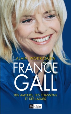 France Gall « Des Amours des chansons et des larmes