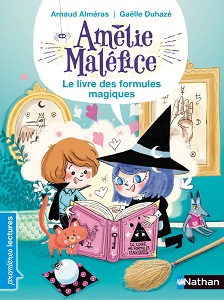 amelie-malefice-livre-formules-magiques-nathan amelie-malefice-livre-formules-magiques-nathan