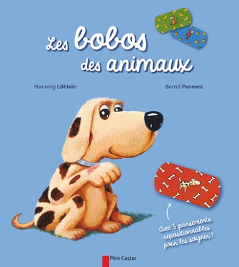 les-bobos-des-animaux-flammarion les-bobos-des-animaux-flammarion