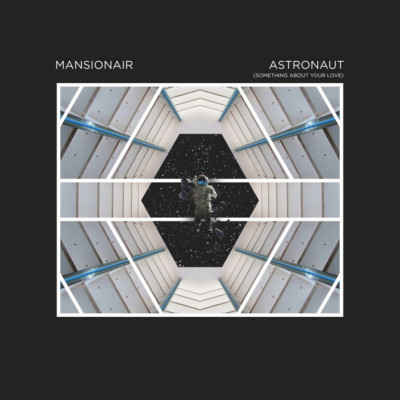 Mansionair - Astronaut