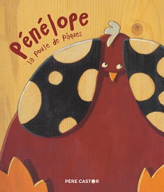 histoires-pere-castor-penelope-poule-paques-flammarion histoires-pere-castor-penelope-poule-paques-flammarion