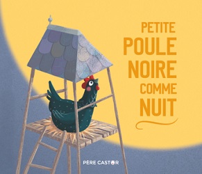 petite-poule-noire-comme-nuit-flammarion petite-poule-noire-comme-nuit-flammarion