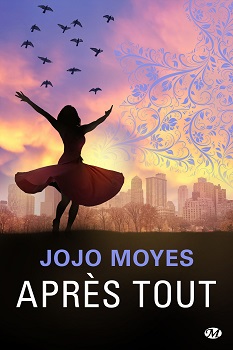 apres-tout-jojo-moyes-milady apres-tout-jojo-moyes-milady