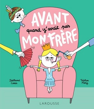 avant-quand-y-avait-pas-mon-frere-larousse avant-quand-y-avait-pas-mon-frere-larousse