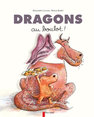 dragons-au-boulot-flammarion-jeunesse dragons-au-boulot-flammarion-jeunesse