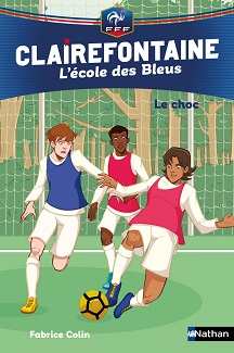 clairefontaine-ecole-des-bleux-T2-le-choc-nathan clairefontaine-ecole-des-bleux-T2-le-choc-nathan