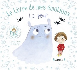 le-livre-de-mes-emotions-la-peur-grund le-livre-de-mes-emotions-la-peur-grund