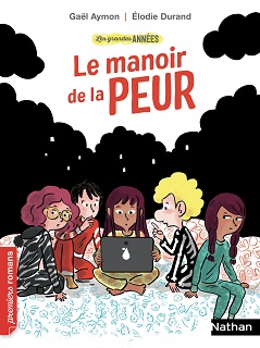 les-grandes-annees-manoir-de-la-peur-nathan les-grandes-annees-manoir-de-la-peur-nathan