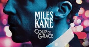 Coup de Grace de Miles Kane