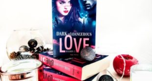 Dark and Dangerous Love Tome 3