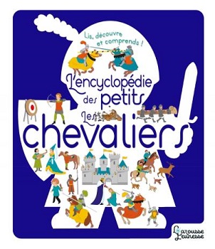 encyclopedie-des-petits-les-chevaliers-larousse encyclopedie-des-petits-les-chevaliers-larousse
